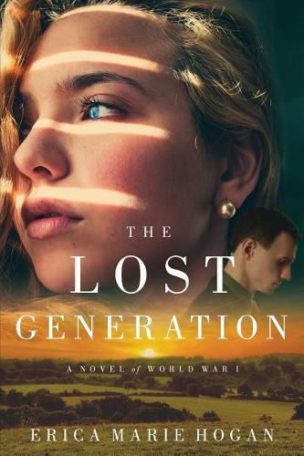 Cover image for The Lost Generation: A Novel of World War I