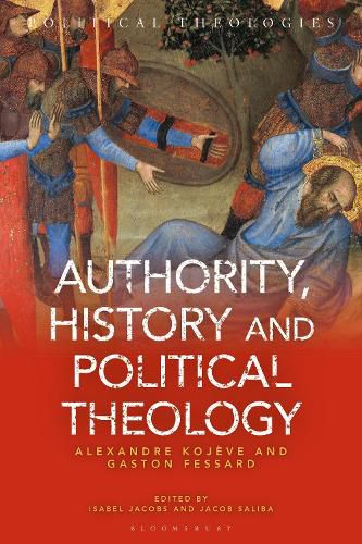 Cover image for Authority, History, and Political Theology