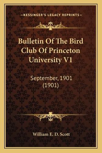 Bulletin of the Bird Club of Princeton University V1: September, 1901 (1901)