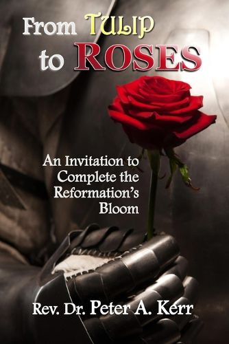 Cover image for From TULIP to ROSES