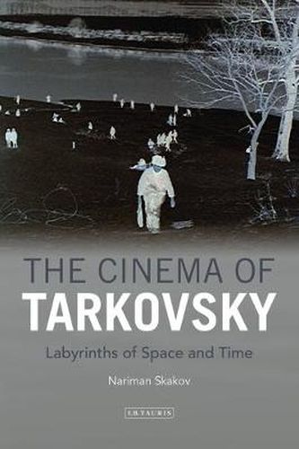 Cover image for The Cinema of Tarkovsky: Labyrinths of Space and Time