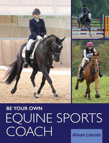 Cover image for Be Your Own Equine Sports Coach