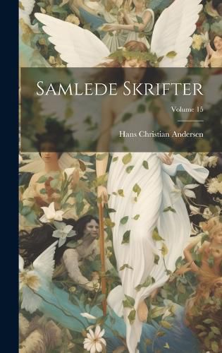 Cover image for Samlede Skrifter; Volume 15