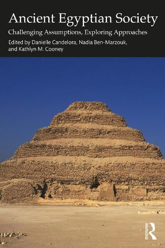 Cover image for Ancient Egyptian Society: Challenging Assumptions, Exploring Approaches