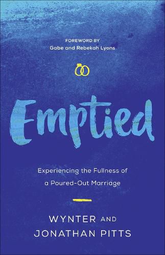 Cover image for Emptied: Experiencing the Fullness of a Poured-Out Marriage