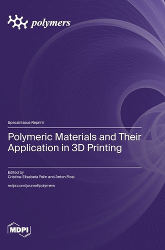 Cover image for Polymeric Materials and Their Application in 3D Printing