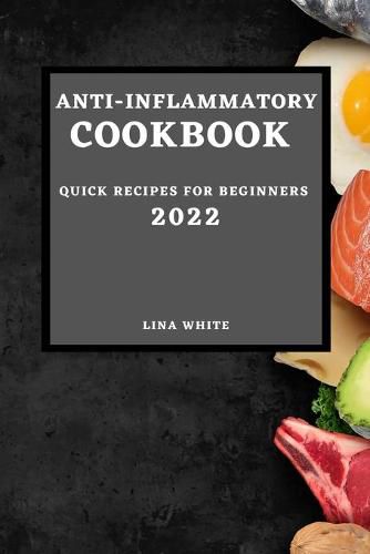 Cover image for Anti-Inflammatory Cookbook 2022