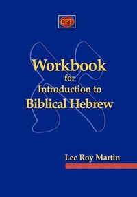 Cover image for Workbook for Introduction to Biblical Hebrew