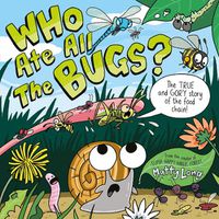 Cover image for Who Ate all the Bugs?