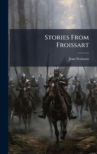 Cover image for Stories From Froissart