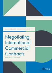 Cover image for Negotiating International Commercial Contracts: Practical Exercises