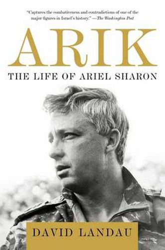 Cover image for Arik: The Life of Ariel Sharon