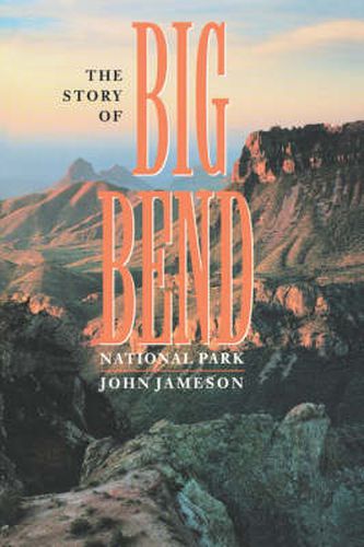 Cover image for The Story of Big Bend National Park