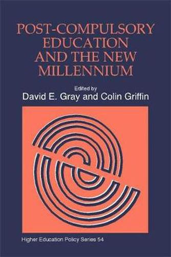 Cover image for Post-Compulsory Education and the New Millennium