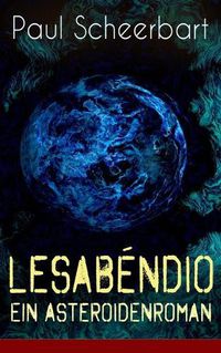 Cover image for Lesab ndio - Ein Asteroidenroman: Utopische Science-Fiction