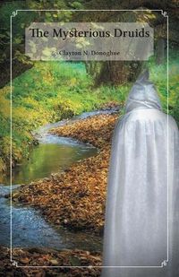 Cover image for The Mysterious Druids