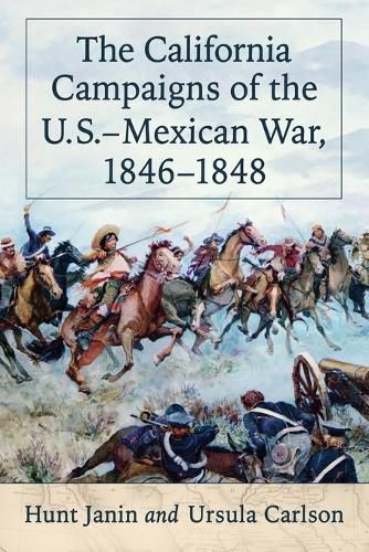 Cover image for The California Campaigns of the U.S.-Mexican War, 1846-1848