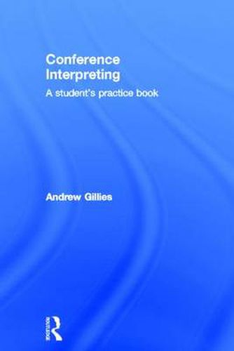 Cover image for Conference Interpreting: A Student's Practice Book