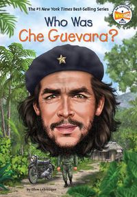 Cover image for Who Was Che Guevara?