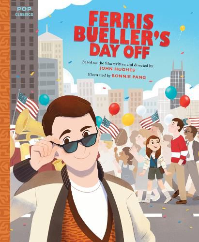 Cover image for Ferris Bueller's Day Off: The Classic Illustrated Storybook