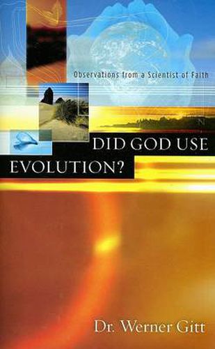 Cover image for Did God Use Evolution?: Observations from a Scientist of Faith