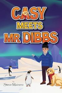 Cover image for Casy Meets Mr. Dibbs