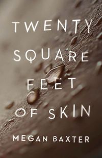 Cover image for Twenty Square Feet of Skin