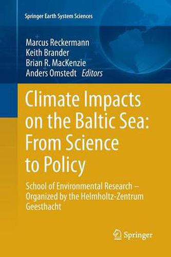 Cover image for Climate Impacts on the Baltic Sea: From Science to Policy: School of Environmental Research - Organized by the Helmholtz-Zentrum Geesthacht