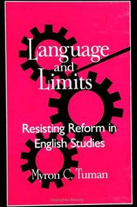 Cover image for Language and Limits: Resisting Reform in English Studies