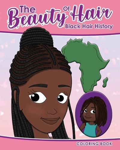 Cover image for The Beauty Of Hair In Color Hair History Coloring Book