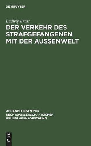 Der Verkehr Des Strafgefangenen Mit Der Aussenwelt