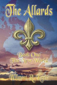 Cover image for The Allards: The New World