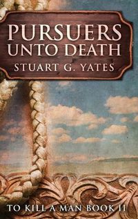 Cover image for Pursuers Unto Death