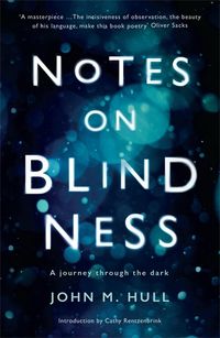 Cover image for Notes on Blindness: A journey through the dark