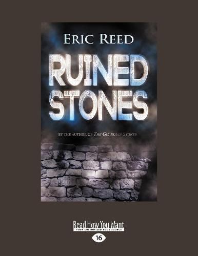 Cover image for Ruined Stones: By the author of The Guardian Stones