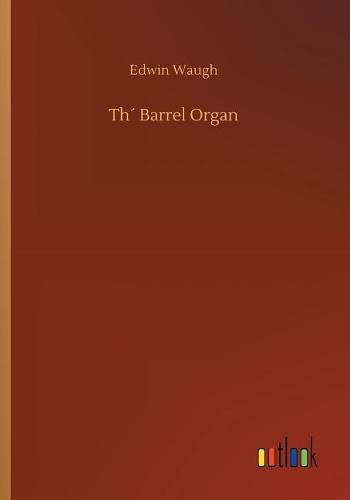 Cover image for Th Barrel Organ