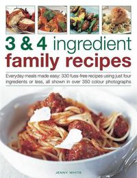 Cover image for 3 & 4 Ingredient Family Recipes