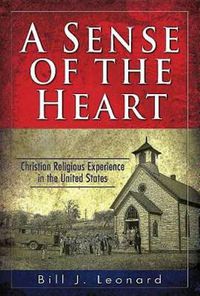 Cover image for A Sense of the Heart