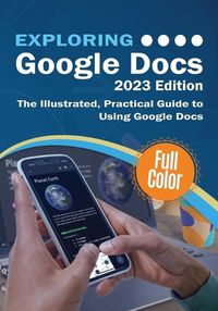 Cover image for Exploring Google Docs - 2023 Edition