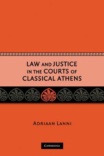 Cover image for Law and Justice in the Courts of Classical Athens