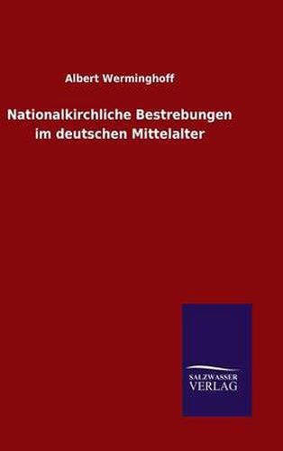 Cover image for Nationalkirchliche Bestrebungen im deutschen Mittelalter