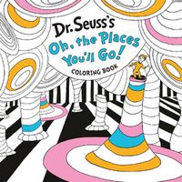 Cover image for Dr. Seuss's Oh, the Places You'll Go! Coloring Book