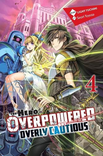 Cover image for The Hero Is Overpowered But Overly Cautious, Vol. 4 (light novel)