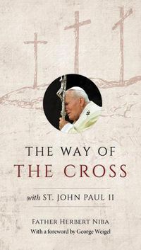 Cover image for The Way of the Cross with St. John Paul II