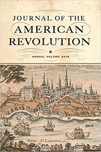 Cover image for Journal of the American Revolution: Annual Volume 2018