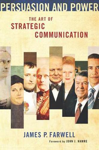 Cover image for Persuasion and Power: The Art of Strategic Communication