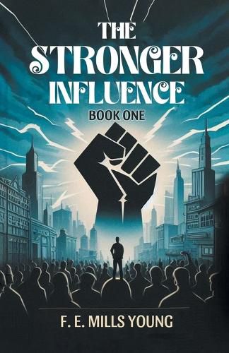 Cover image for The Stronger Influence Book One (Edition2024)