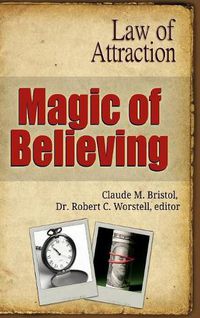 Cover image for Magic Of Believing - Law of Attraction