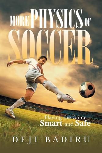 Cover image for More Physics of Soccer