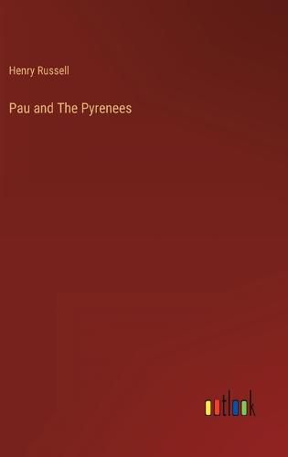 Cover image for Pau and The Pyrenees